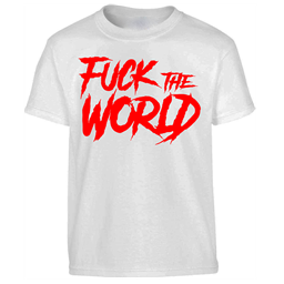 Bild von Fuck the World - Shirt (weiß)