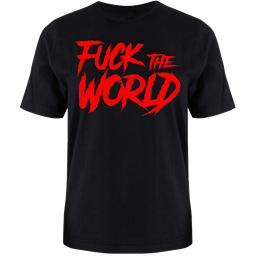 Bild von Fuck the World - Shirt (schwarz)