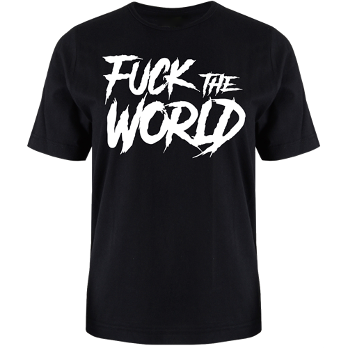 Bild von Fuck the World - Shirt (schwarz)